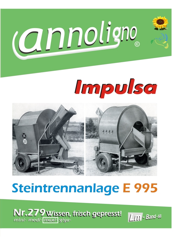 Impulsa Steintrennanlage Typ E 995 Bild- Bedienungsanleitung & Bild- Ersatzteilliste & Explosionszeichnungen - annoligno 279